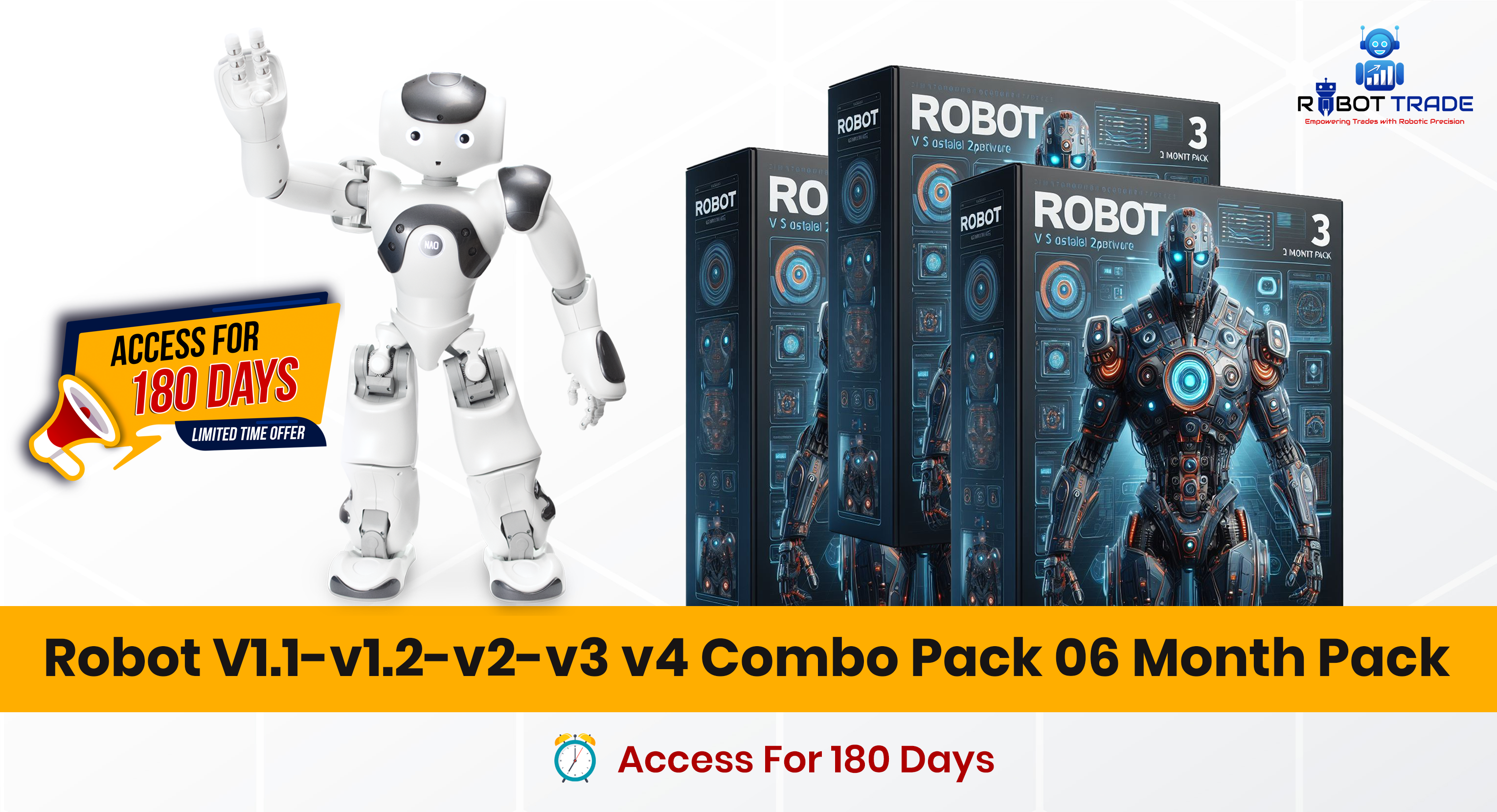 Robot V1.1-v1.2-v2-v3 v4 Combo Pack 6 Month Pack